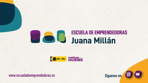 La Escuela de Emprendedoras Juana Millán abre el periodo de inscripción para la XI edición de 'Juntas Comenzamos'