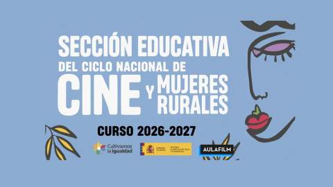 Un ciclo de cine acercará a las aulas del medio rural nuevas miradas sobre las mujeres